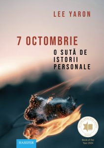 Lee Yaron, „7 Octombrie. O sută de istorii personale”