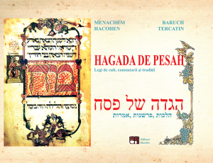 Marele Rabin Menachem Hacohen, Baruch Tercatin, „Hagada de Pesah. Legi de cult, comentarii și tradiții”